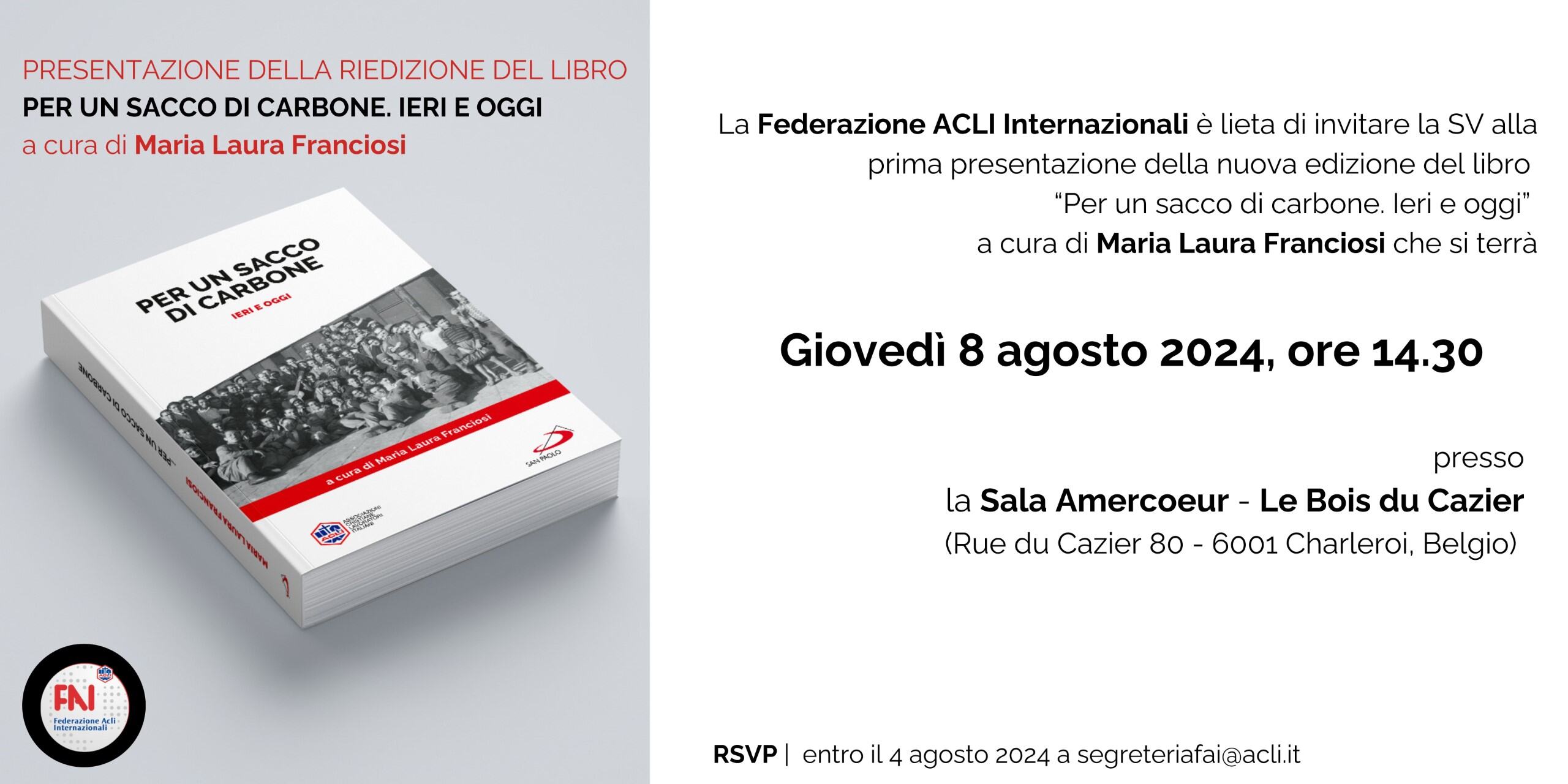 “Per un sacco di carbone. Ieri e oggi”, la nuova edizione aggiornata del libro di Maria Laura Franciosi sarà presentata al Bois du cazier l'8 agosto